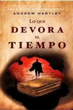 Lo Que Devora El Tiempo