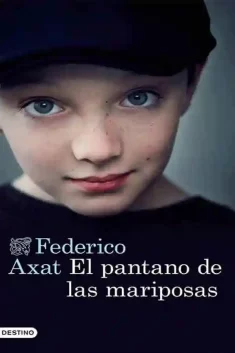 El Pantano De Las Mariposas