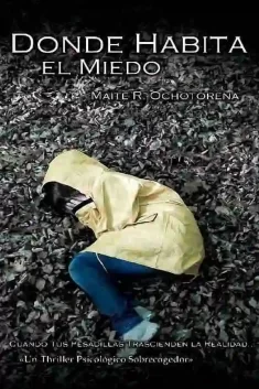 Donde Habita El Miedo