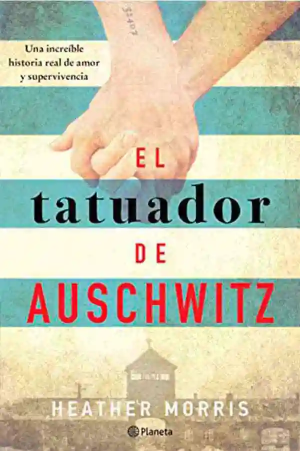 El Tatuador De Auschwitz