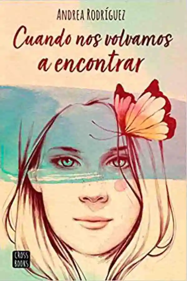 Cuando Nos Volvamos a Encontrar