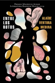 Entre Los Rotos