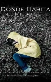 Donde Habita El Miedo